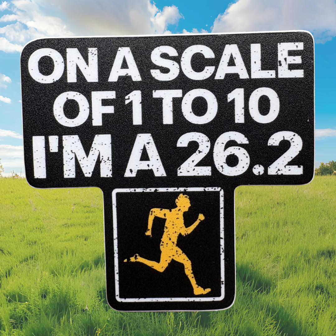 STICKER - On a Scale of 1 to 10 I'm a 26.2