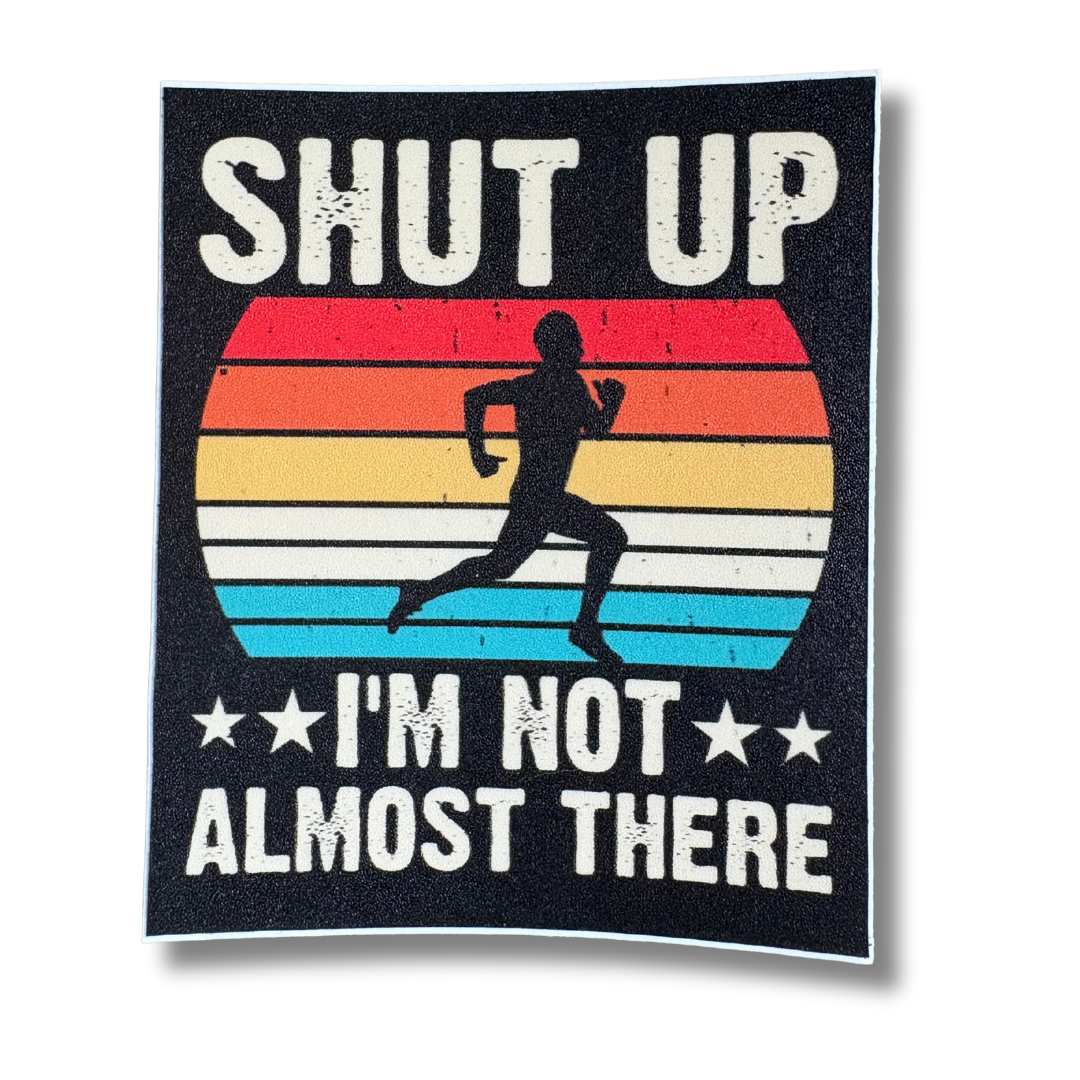 STICKER: SHUT UP
