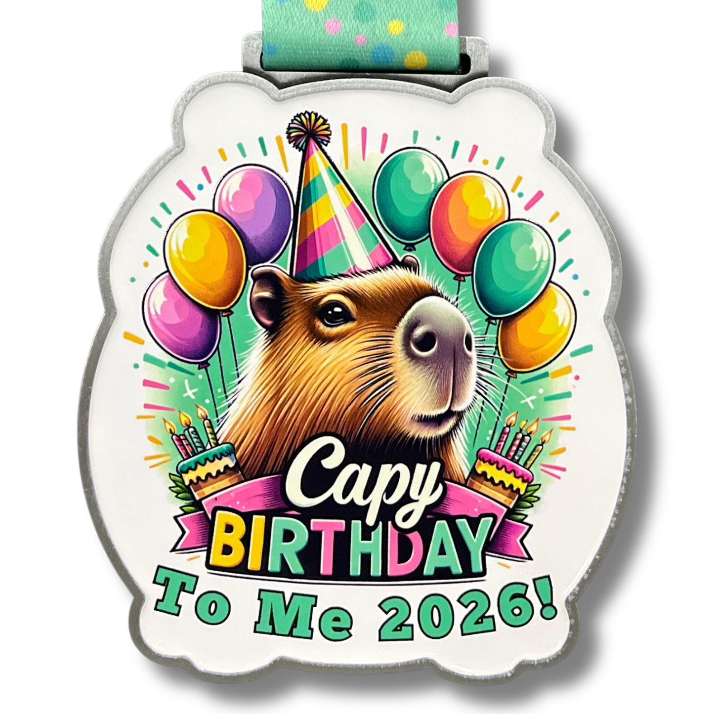 2026 Capy "Happy" Birthday To Me 2026- Benefitting Make a Wish Foundation