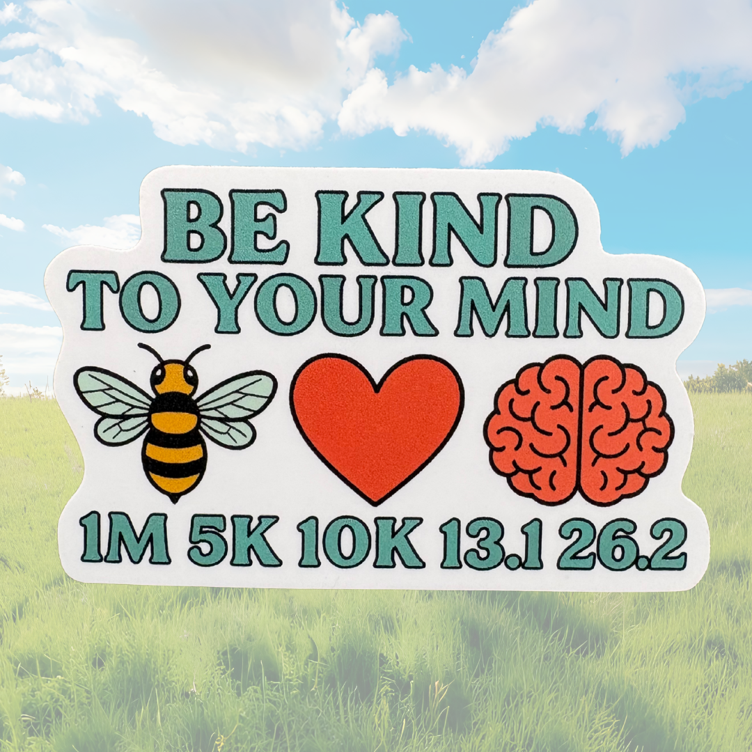 STICKER - Be Kind to Your Mind
