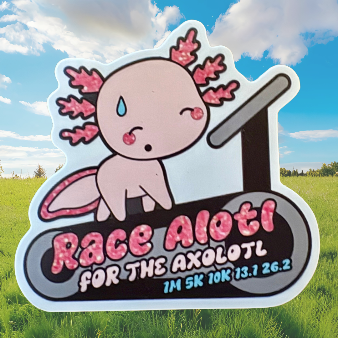 STICKER -  Race Alotl for the Axolotl