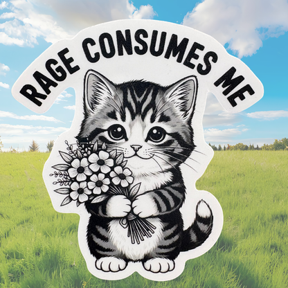 STICKER - Rage Consumes Me