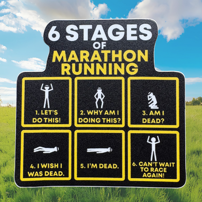 STICKER - SIX Stages of Running a Marathon Running