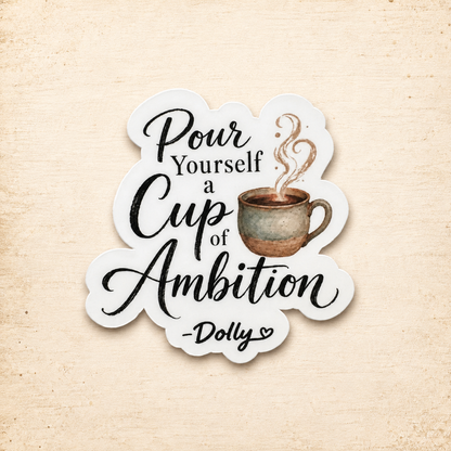 STICKER - Cup of Ambition