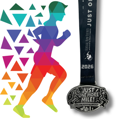 Virtualrunevent Just One More Mile Race 2026 medal for Global Running Day virtual event, featuring a circular design with event details.