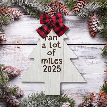 ORNAMENT - ran a lot of miles 2025 - Tree Shaped - virtualrunevent
