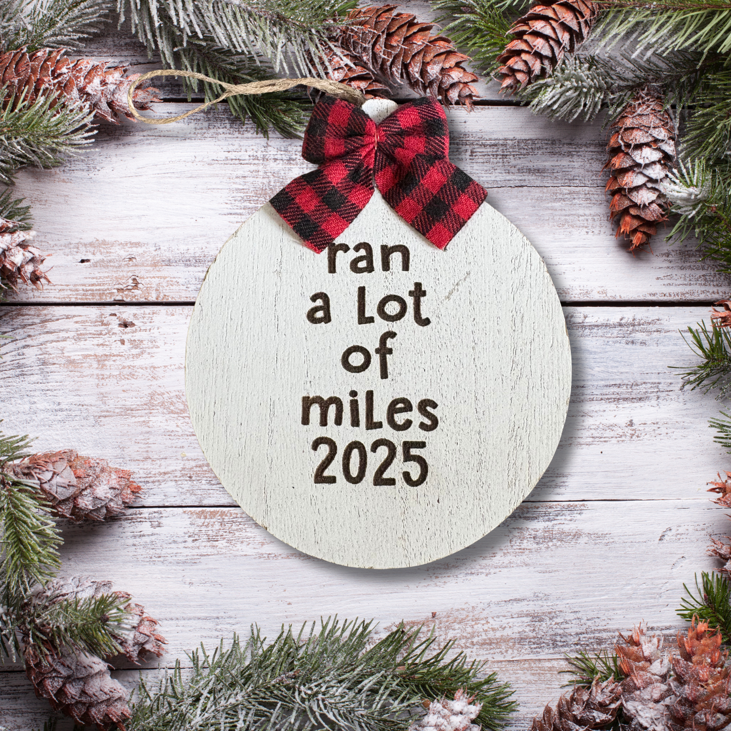 ORNAMENT - ran a lot of miles 2025 - Circle Shaped - virtualrunevent