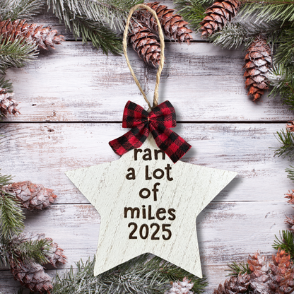 ORNAMENT - ran a lot of miles 2025 - Star Shaped - virtualrunevent