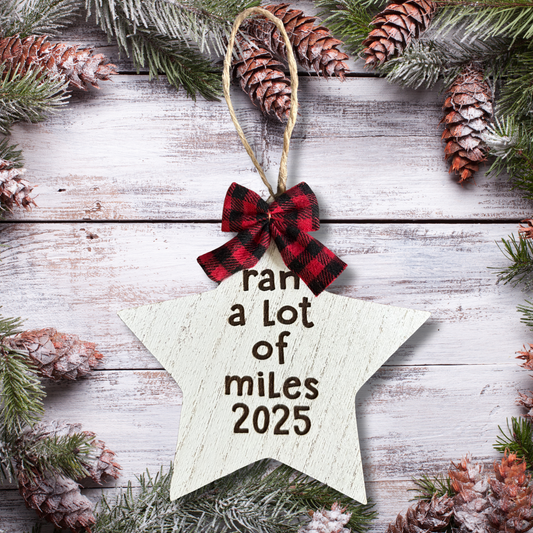 ORNAMENT - ran a lot of miles 2025 - Star Shaped - virtualrunevent