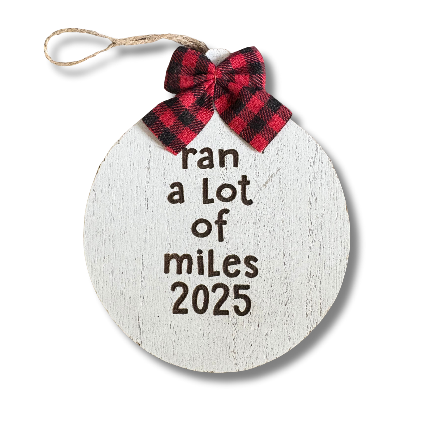 ORNAMENT - ran a lot of miles 2025 - Circle Shaped - virtualrunevent