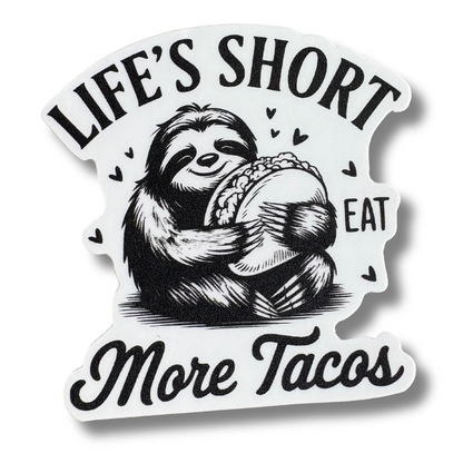 STICKER - Life's Short Eat More Tacos - virtualrunevent