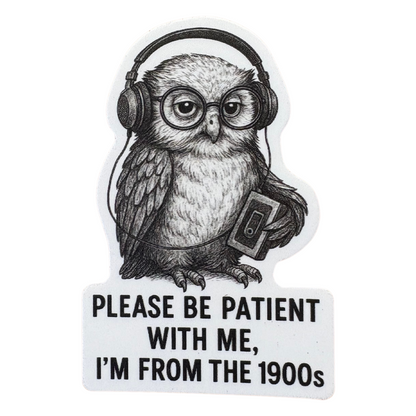 STICKER - Please Be Patient With Me - Owl - virtualrunevent
