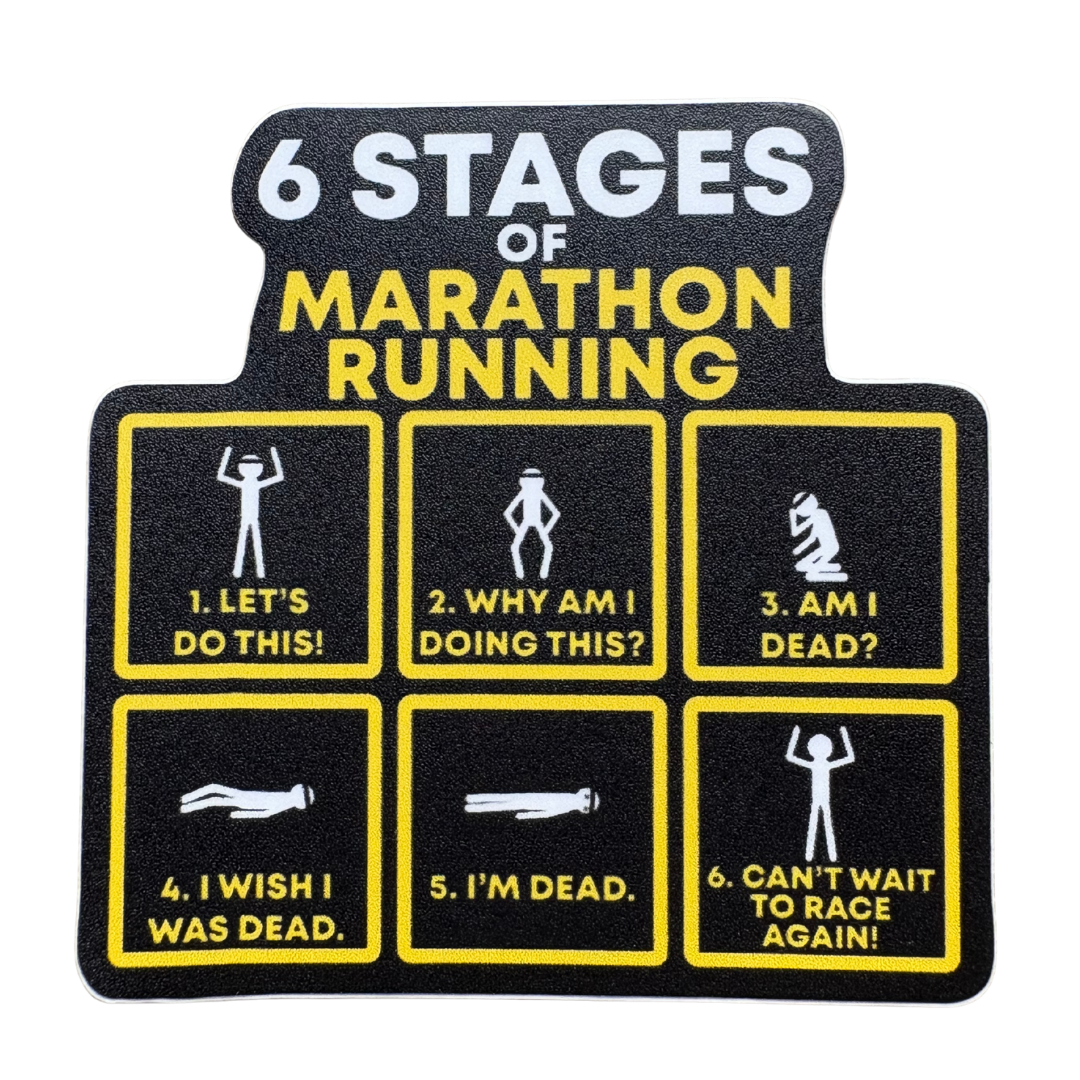 STICKER - SIX Stages of Running a Marathon Running