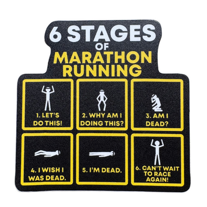 STICKER - SIX Stages of Running a Marathon Running
