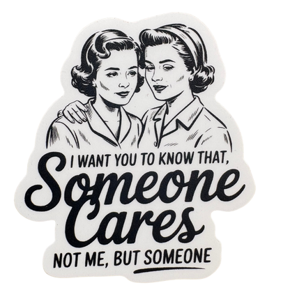 STICKER - Someone Cares