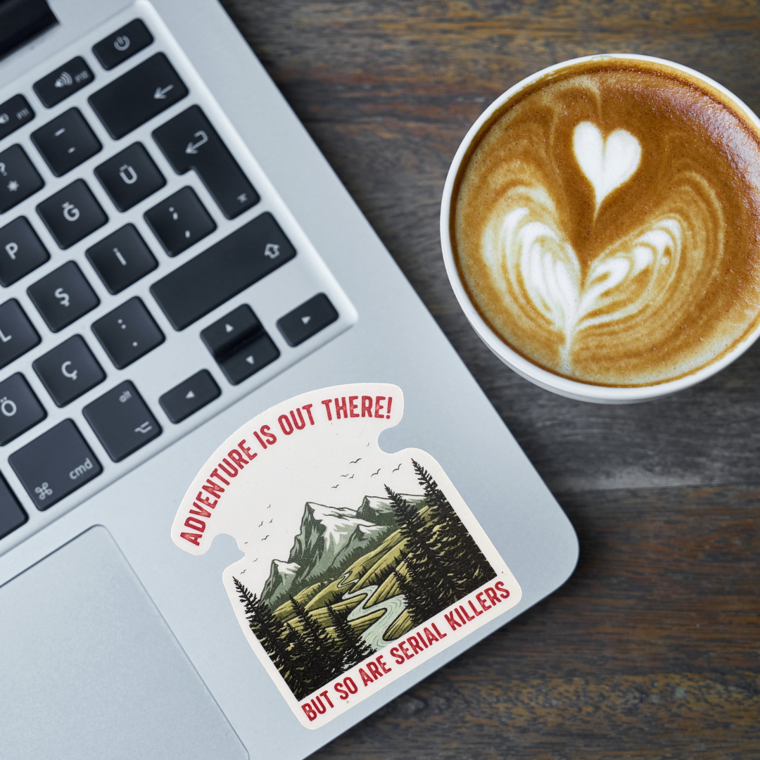 STICKER -  Adventure is Out There