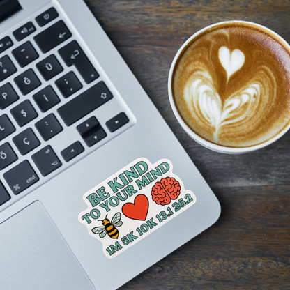 STICKER - Be Kind to Your Mind