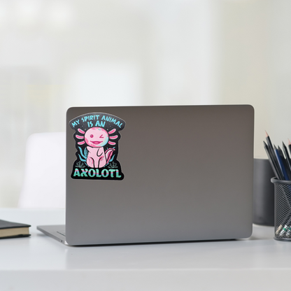 STICKER -  My Spirit Animal is an Axolotl - virtualrunevent