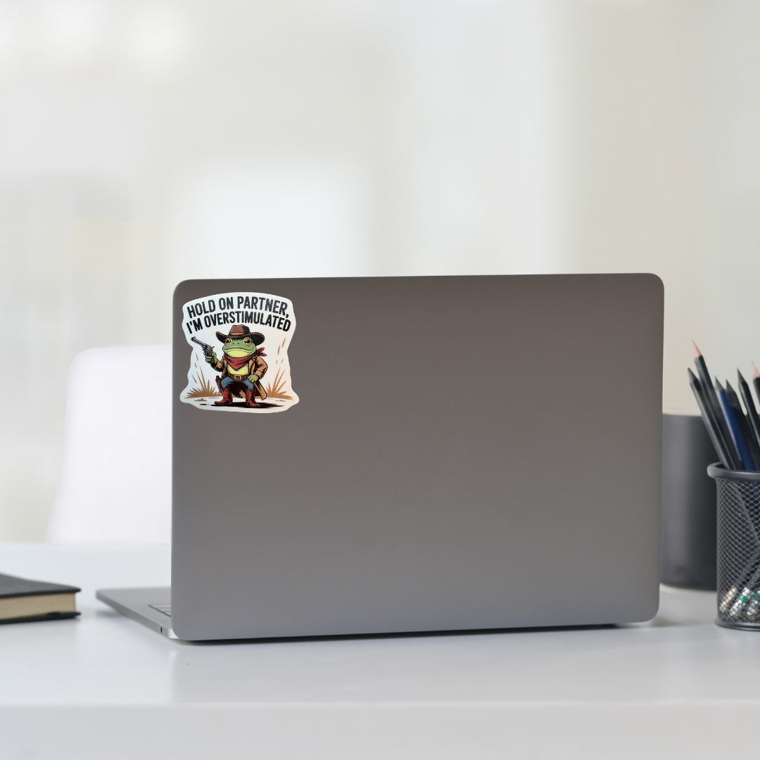 STICKER -  Hold On Partner I'm Overstimulated - virtualrunevent