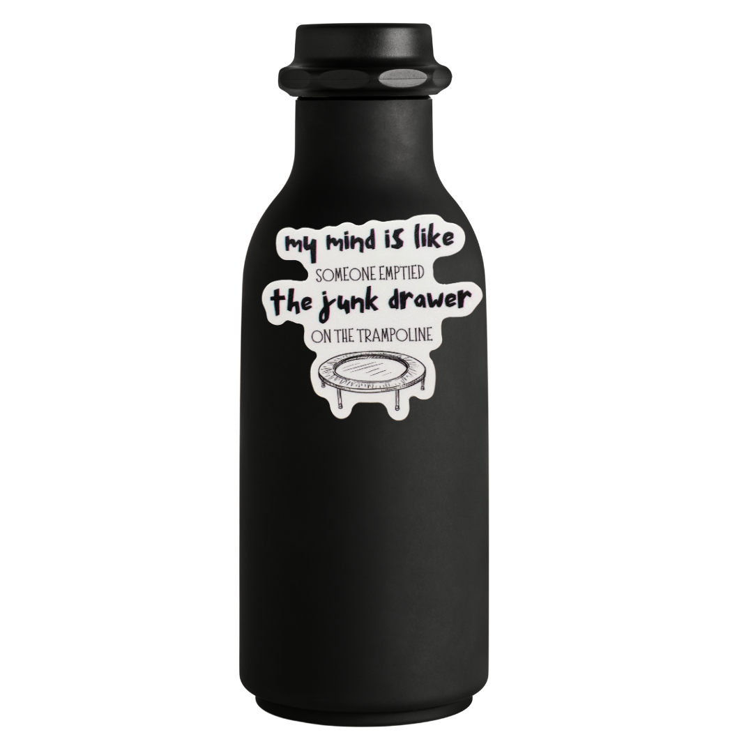 STICKER - My Mind is Like Someone Emptied the Junk Drawer on the Trampoline - virtualrunevent