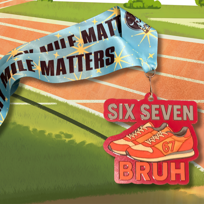 2026 Six Seven Bruh Virtual Race Benefitting Stand Up for Kids