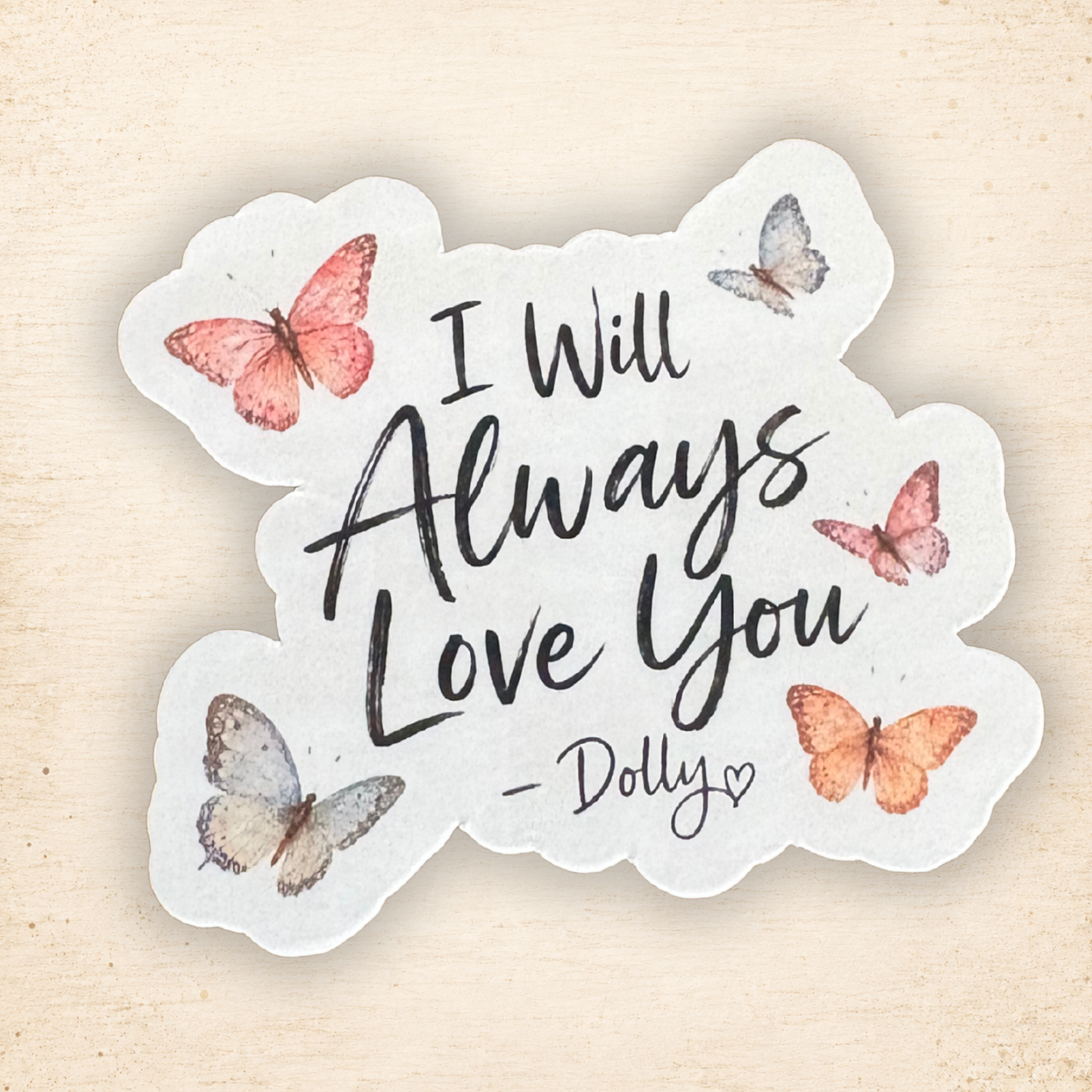 STICKER - Always Love You