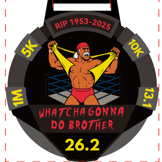 2025 Whatch Gonna Do Brother 1M 5K 10K 13.1 26.2 - virtualrunevent