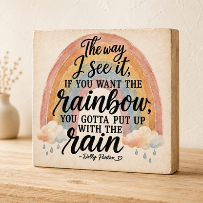 SHELF SITTER - Boho Rainbow Wood Sign, Inspirational Quote Decor, Rustic Shelf Sitter (4x4 Inch)