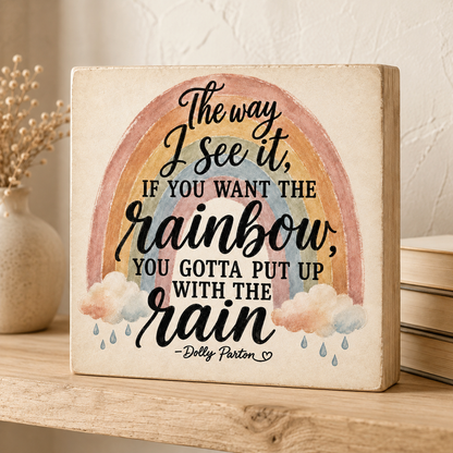 SHELF SITTER - Boho Rainbow Wood Sign, Inspirational Quote Decor, Rustic Shelf Sitter (4x4 Inch)