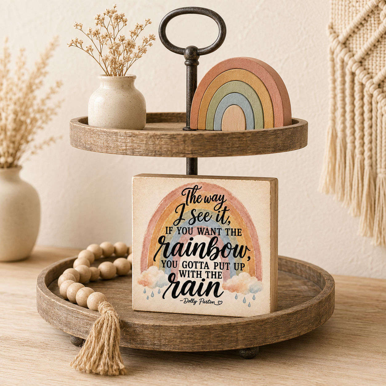SHELF SITTER - Boho Rainbow Wood Sign, Inspirational Quote Decor, Rustic Shelf Sitter (4x4 Inch)