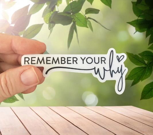 STICKER -  Remember Your Why - virtualrunevent