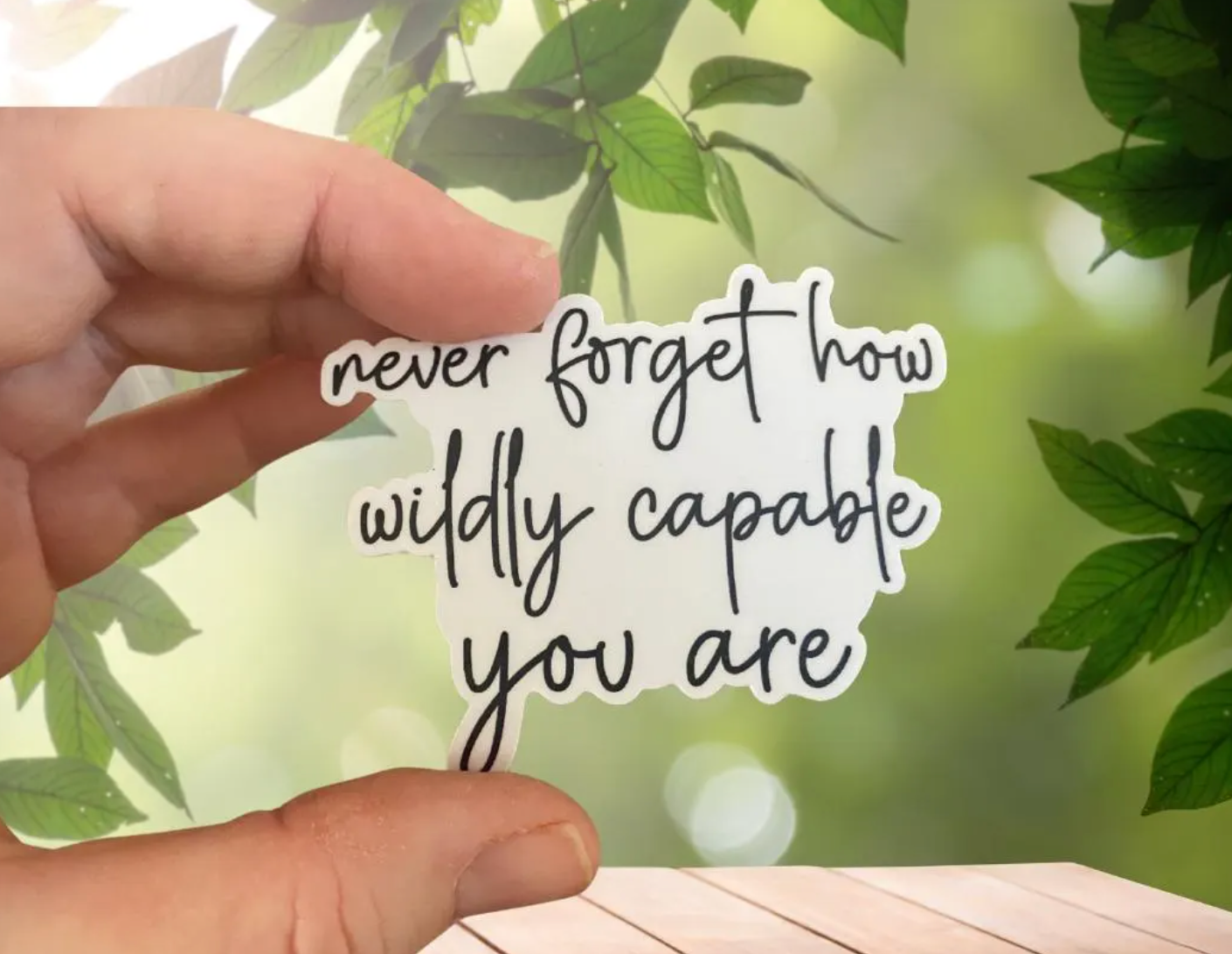 STICKER -  Never Forget How Wildly Capable You Are - virtualrunevent
