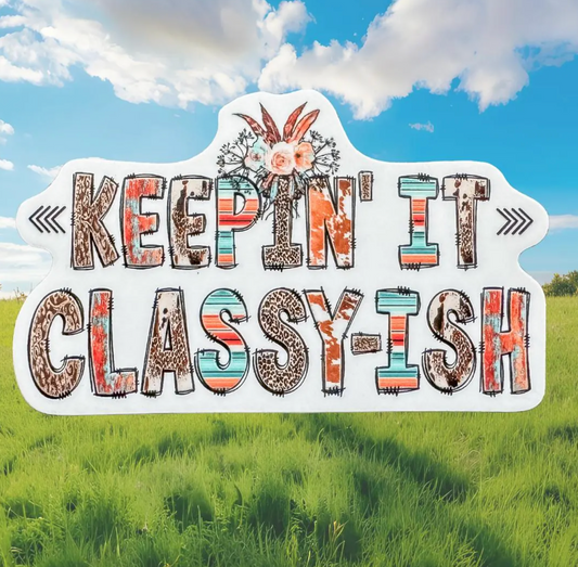 STICKER -  Keeping It Classy-ish - virtualrunevent
