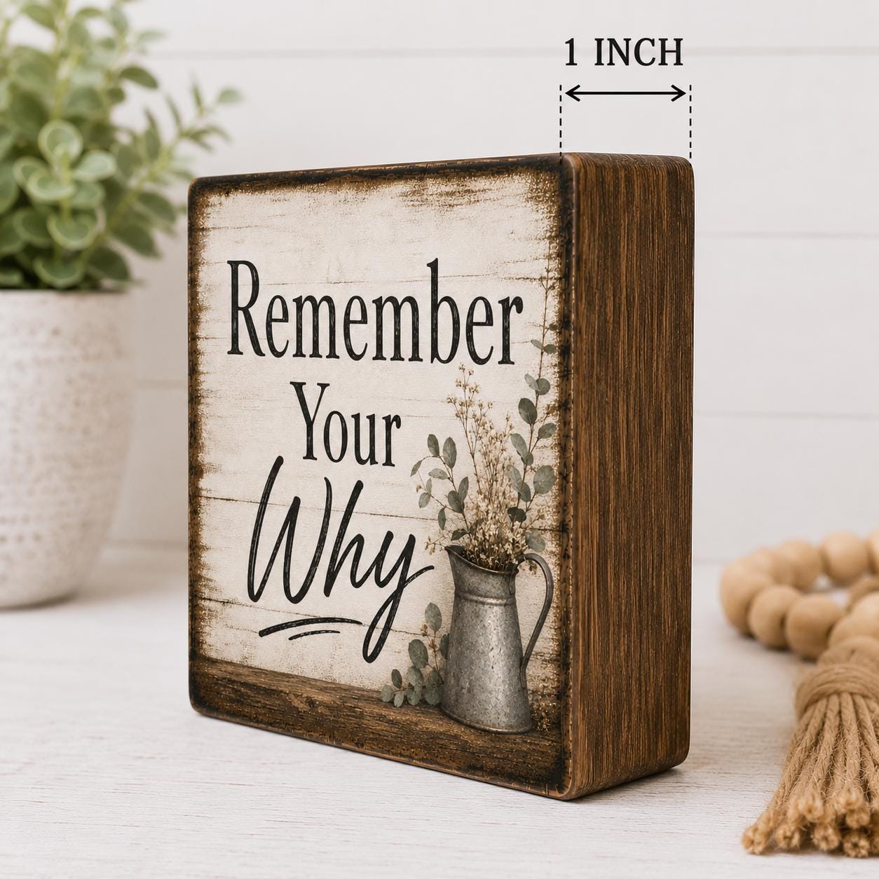 Remember Your Why Wood Sign, Inspirational Farmhouse Decor, Rustic Wooden Block Gift