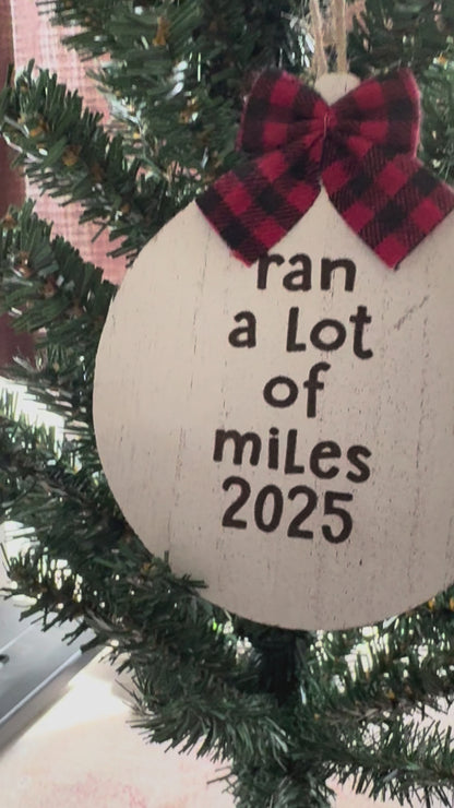 ORNAMENT - ran a lot of miles 2025 - Circle Shaped