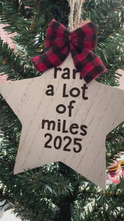 ORNAMENT - ran a lot of miles 2025 - Star Shaped