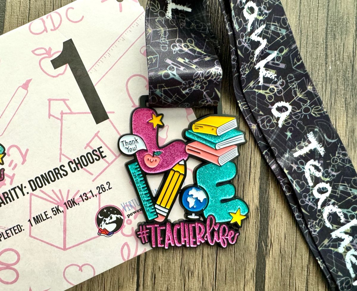 2024 Thank a Teacher 1M 5K 10K 13.1 26.2- Benefitting Donors Choose - virtualrunevent