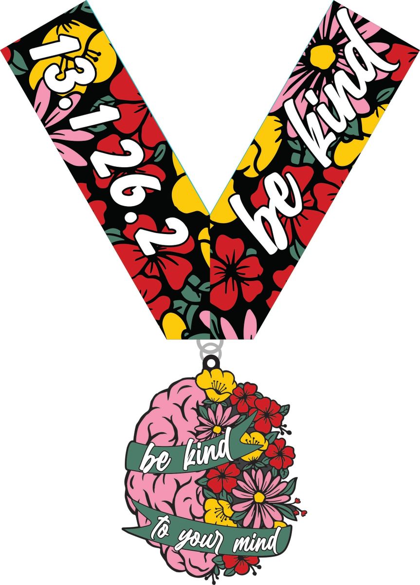 2025 Be Kind to Your Mind 1M 5K 10K 13.1 26.2- Benefitting Mental Health America - starts shipping out mid-March