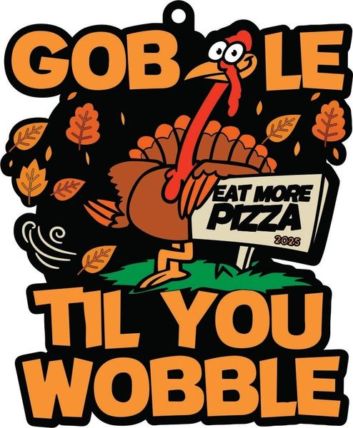 2025 Gobble Til You Wobble 1M, 5K, 10K, 13.1, 26.2 – Benefitting Feeding America